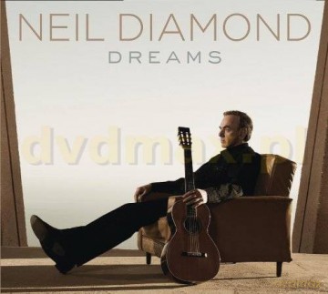 Neil Diamond: Dreams [CD]