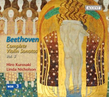 Beethoven - Hiro Kurosaki - Linda Nicholson: Complete Violin Sonatas Vol. 3 [CD]