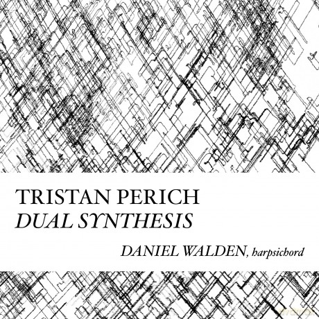 Tristan Perich: Compositions: Dual Synthesis [CD]