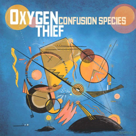 Oxygen Thief: Confusion Species [CD]
