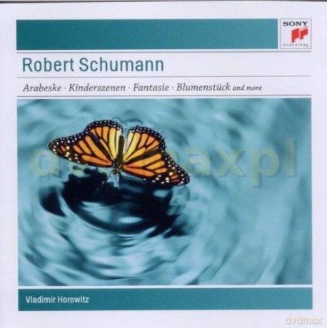 Vladimir Horowitz: Schumann: Arabeske, Op. 18; Kinderszenen, Op. 15; Toccata, Op. 7; Fantasie, Op. 17; Blumenstück, Op. 19 [CD]