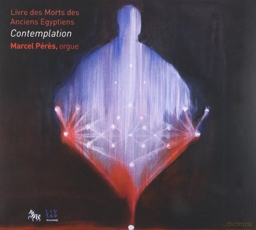 Marcel Peres: Contemplation -Organ Works [CD]