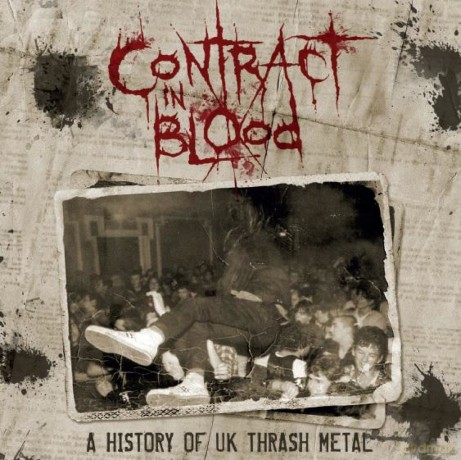 Contract In Blood: A History Of Uk Thrash Metal [5CD]
