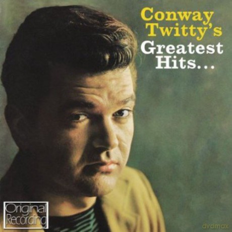 Conway Twitty: Conway Twittys Greatest Hits [CD]