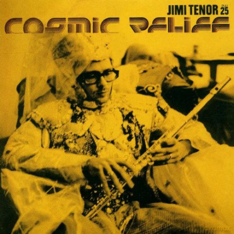 Jimi Tenor: Cosmic Relief [CD]