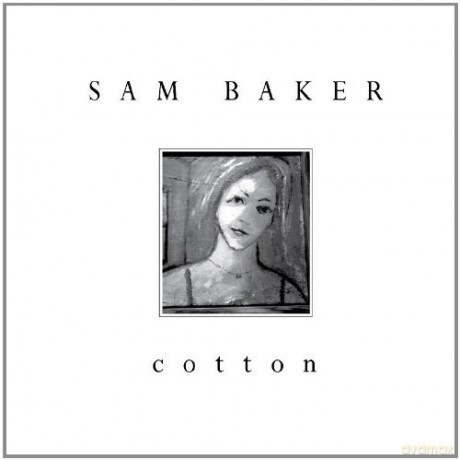 Sam Baker: Cotton [CD]