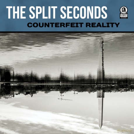 Split Seconds: Counterfeit Reality [CD]