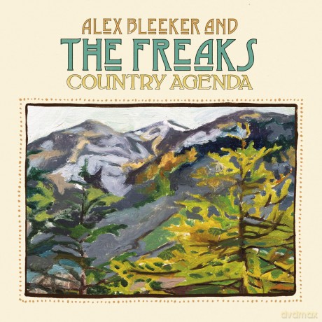 Alex Bleeker The Freaks: Country Agenda [CD]