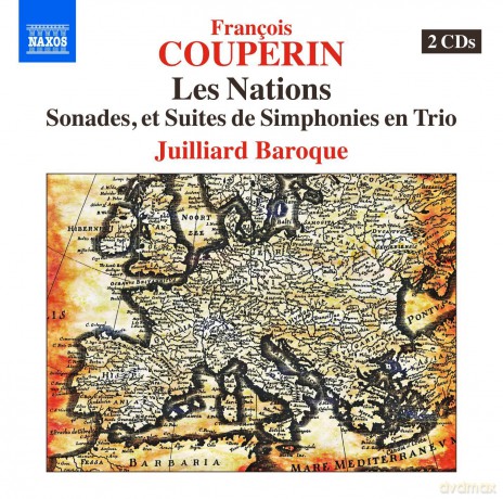 Julliard Baroque: Couperinles Nations [CD]