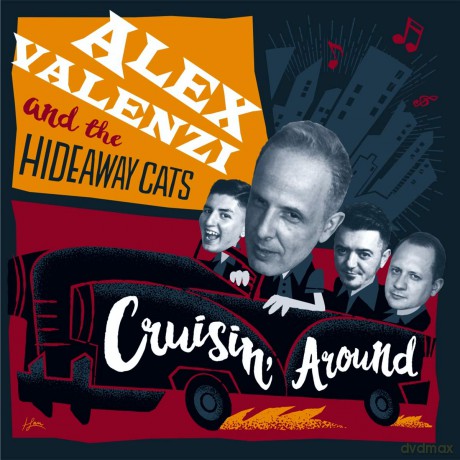 Alex Valenzi And The Hideaway Cats: Cruisin Around [CD]