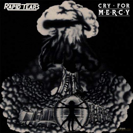 Rapid Tears: Cry For Mercy [CD]