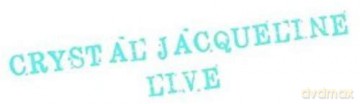 Crystal Jacqueline: Crystal Jacqueline Live [Winyl]