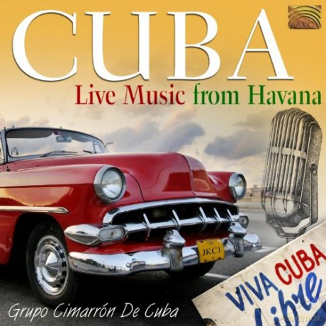 Grupo Cimarron De Cuba: Cuba - Live Music From Havana [CD]