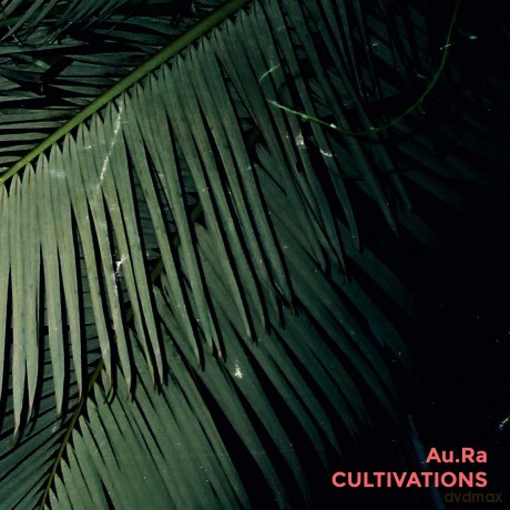 Au.Ra: Cultivations [Winyl]