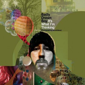 Badly Drawn Boy: It's What I'm Thinking Part 1 - Photographing Snowflakes [2CD]