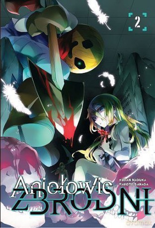 Aniołowie zbrodni (Tom 2) - Makoto Sanada [KOMIKS]