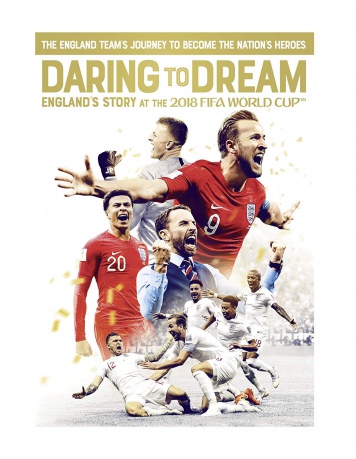 Daring to Dream: Englands Story at the 2018 FIFA World Cup [DVD]