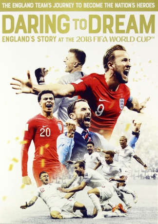 Daring to Dream: Englands Story at the 2018 FIFA World Cup [DVD]