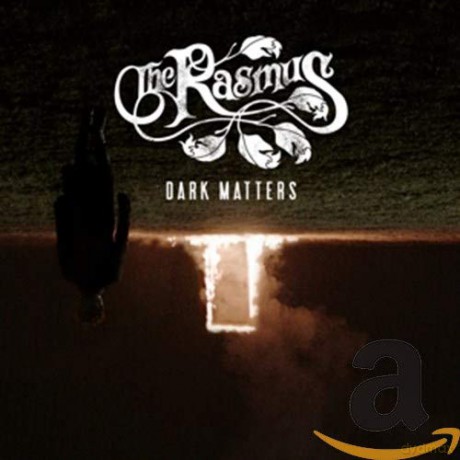 The Rasmus: Dark Matters [CD]