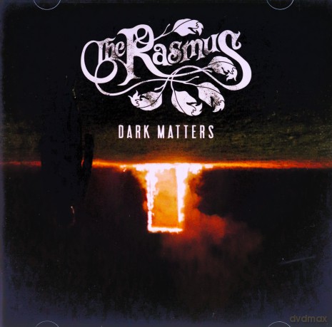 The Rasmus: Dark Matters [CD]