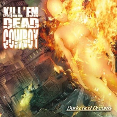 Kill Em Dead Cowboy: Darkened Dreams [CD]