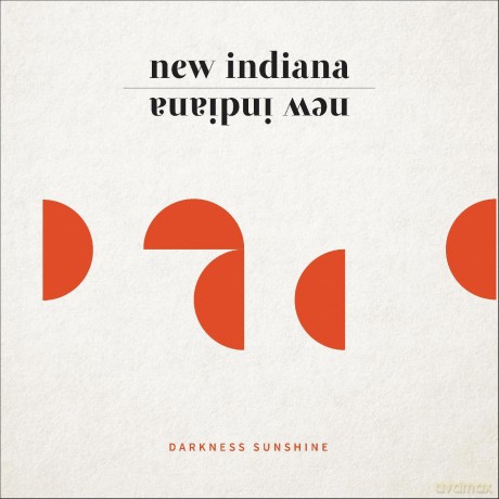 New Indiana: Darkness Sunshine [CD]
