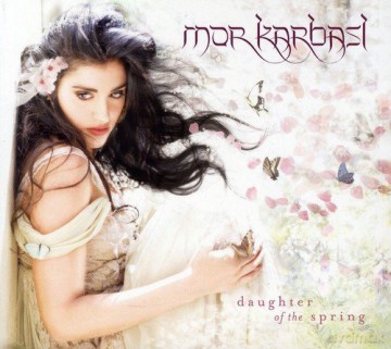 Mor Karbasi: Daughter Of The Spring [CD]