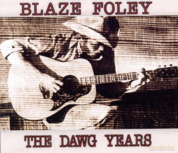 Blaze Foley: Dawg Years [CD]