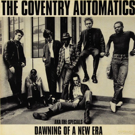 Coventry Automatics Aka The Specials: Dawning Of A New Era [CD]