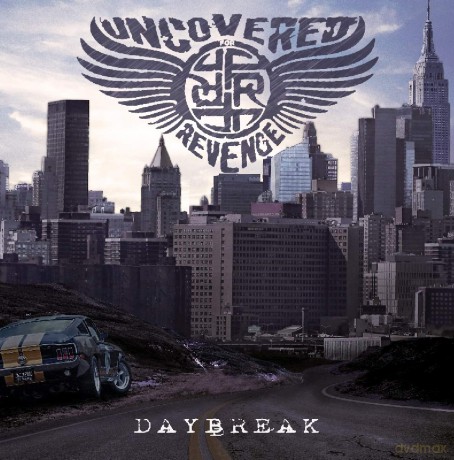 Uncovered For Revenge: Daybreak [CD]