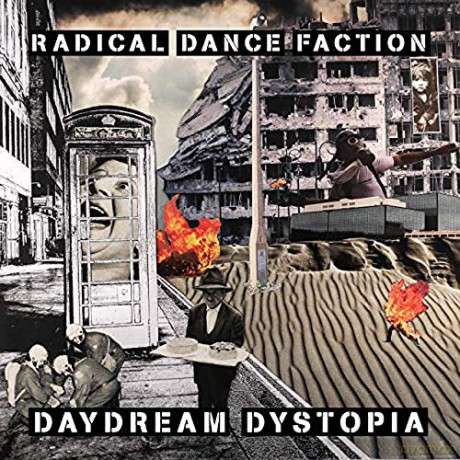 Radical Dance Faction: Daydream Dystopia [2CD]