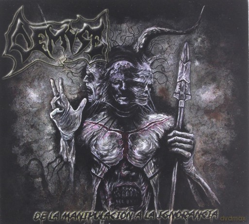 Demise: De La Manipulacion A La Ignorancia [2CD]