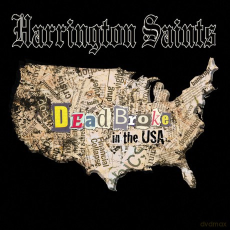 Harrington Saints: Dead Broke In The Usa [CD]