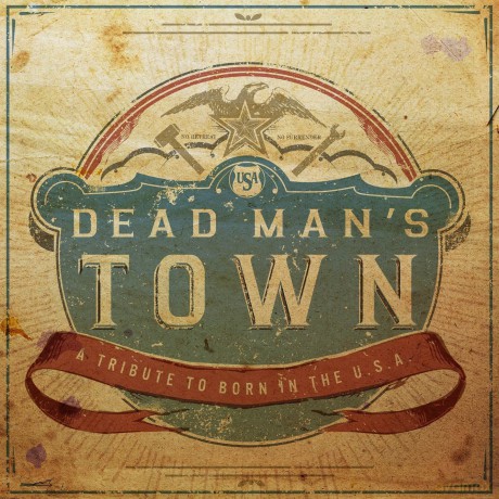 Dead Mans Town: A Tribute To Born In The U.S.A. [CD]