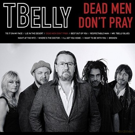 Tbelly: Dead Men DonT Pray [CD]