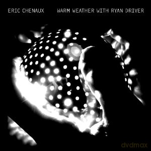 Eric Chenaux: Warm Weather With Ryan Driver  (Ecopack) [CD]