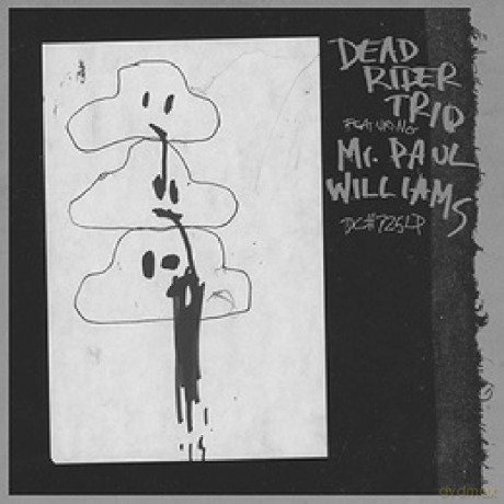 Dead Rider Trio: Dead Rider Trio (Feat. Mr.Paul Williams) [CD]
