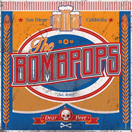 Bombpops: Dear Beer [Winyl]