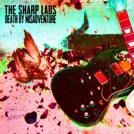 Sharp Lads: Death By Misadventure [CD]