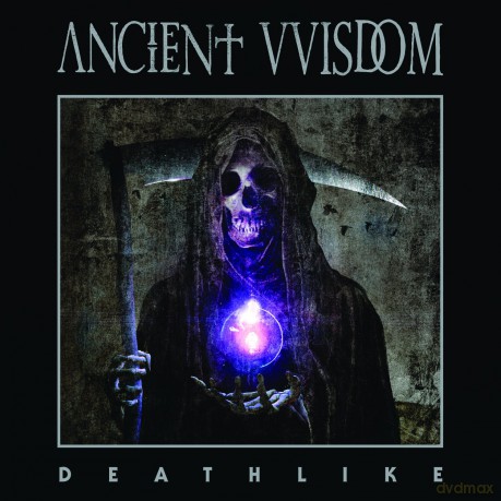 Ancient Vvisdom: Deathlike [CD]