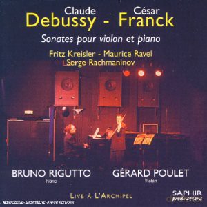 Gerard Poulet Bruno Rigut: Debussy Franck Violin Piano Sonatas [CD]