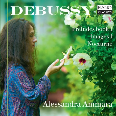 Alessandra Ammara: Debussy Images Book I Preludes Book 1 [CD]