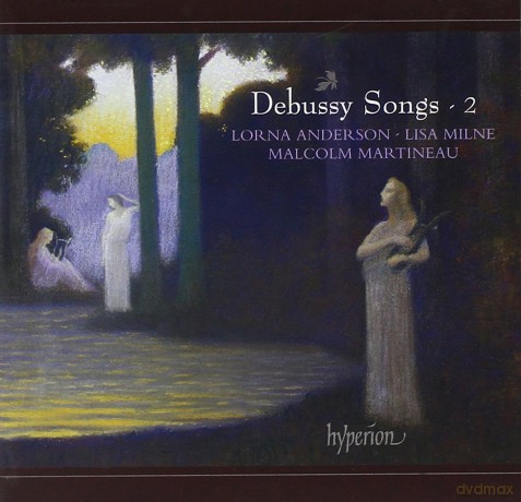 Andersonmilnemartineau: Debussysongs Vol 2 [CD]