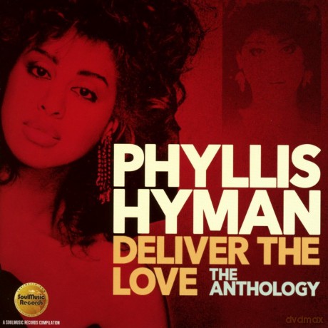 Phyllis Hyman: Deliver The Love: The Anthology [2CD]