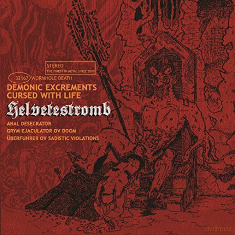Helvetestromb: Demonic Excrements Cursed With Life [CD]