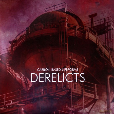 Carbon Based Lifeforms: Derelicts [2xWinyl]
