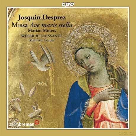Weser Renaissancecordes: Desprezmissa Ave Maris Stella [CD]