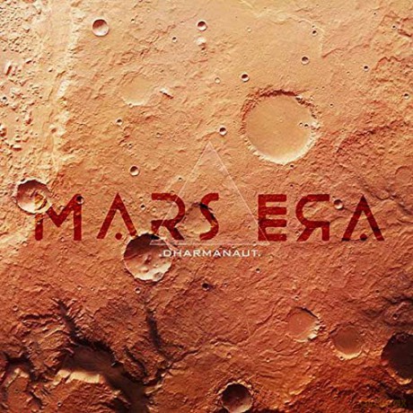 Mars Era: Dharmanaut [CD]