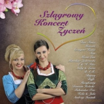 Różni Wykonawcy: Szlagrowy Koncert Życzeń [CD]