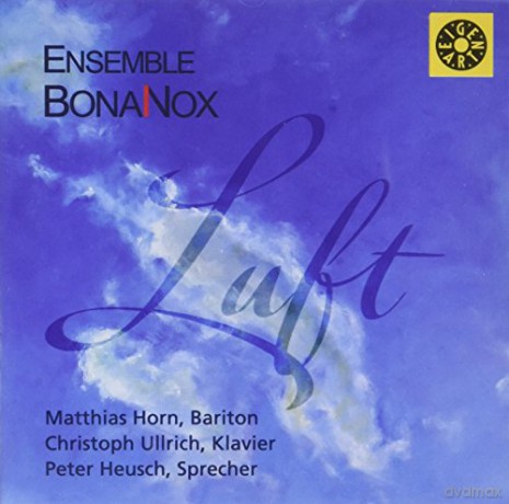 Ensemble Bonanox: Die Vier Elemente/Iii/Luft [CD]